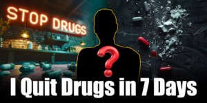 Quit Drugs in 7 Days