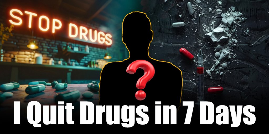 Quit Drugs in 7 Days