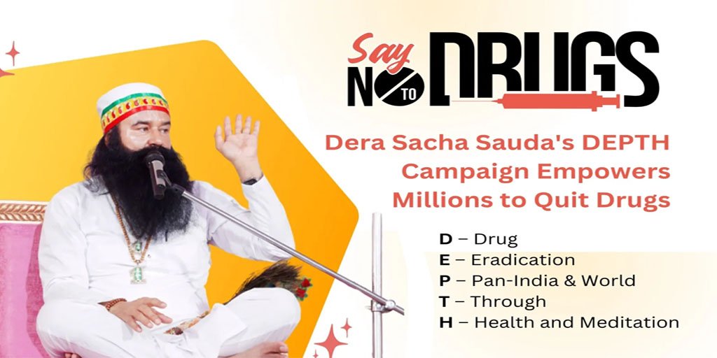 Say No to Drugs " Depth Campaign to support de addiction programs"
(Nasha Mukti Muhim)