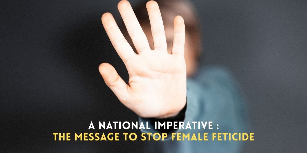 A Message to Stop Feticide – ‘Save the Daughter, Educate the Daughter'